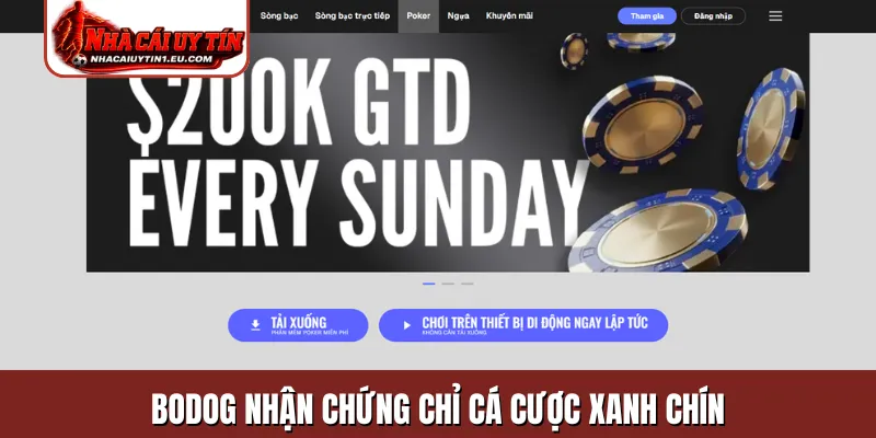 Bodog nhận chứng chỉ cá cược xanh chín